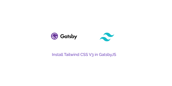 install tailwind css v3 in gatsbyjs